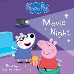 Movie Night (Peppa Pig: Level 1 Reader #13) Audiobook, by Neville Astley