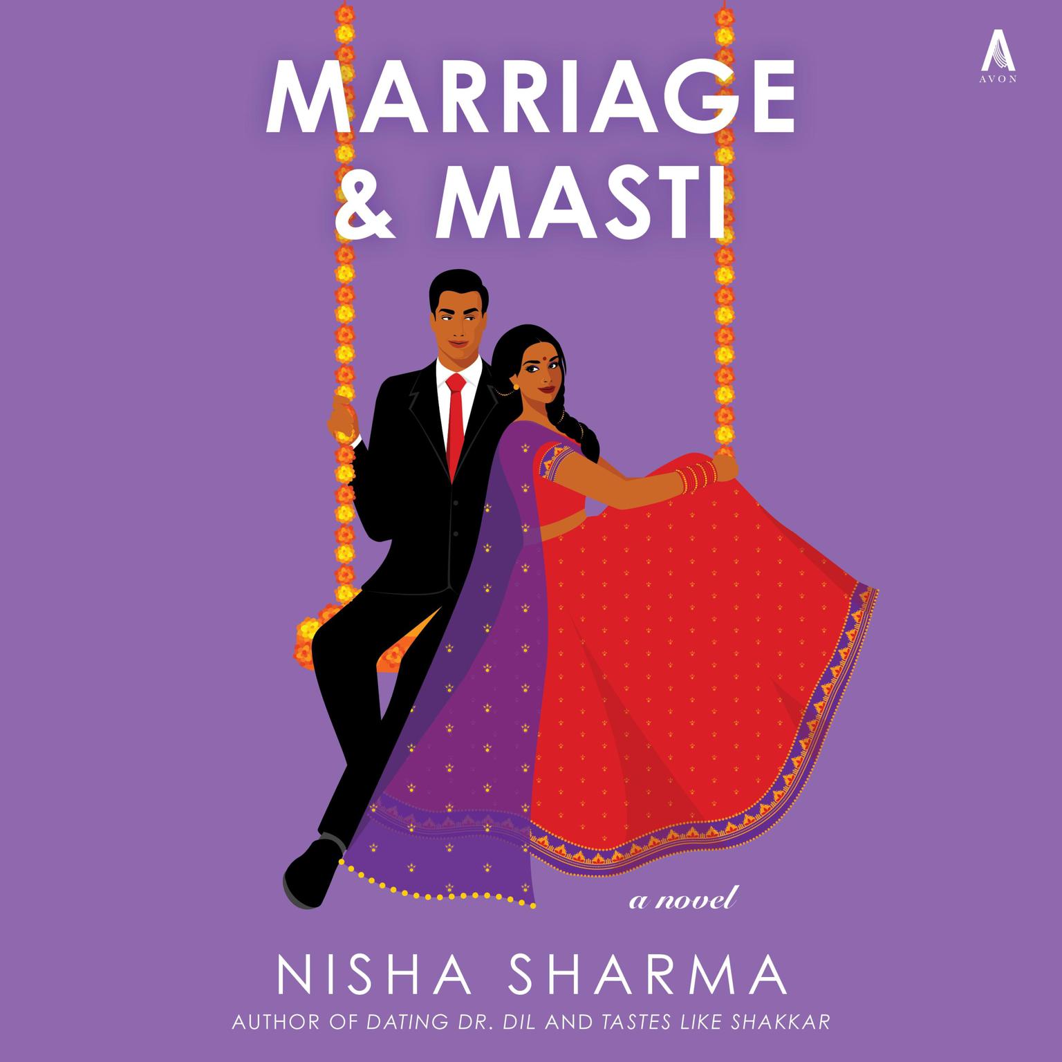 Marriage & Masti: A Novel Audiobook, by Nisha Sharma