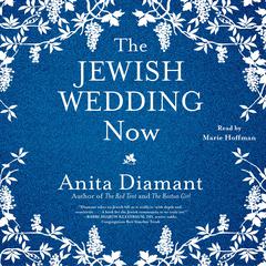 The Jewish Wedding Now Audiobook, by Anita Diamant