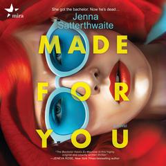Made for You Audiobook, by Jenna Satterthwaite