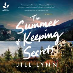 The Summer of Keeping Secrets Audiobook, by Jill Lynn