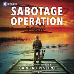 Sabotage Operation Audiobook, by Caridad Pineiro
