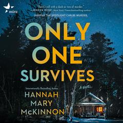 Only One Survives Audiobook, by Hannah Mary McKinnon
