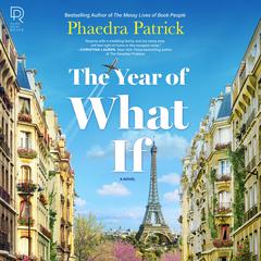 The Year of What If Audiobook, by Phaedra Patrick
