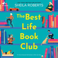 The Best Life Book Club Audiobook, by Sheila Roberts