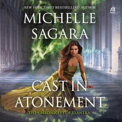 Cast in Atonement Audiobook, by Michelle Sagara