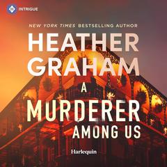 A Murderer Among Us Audiobook, by Heather Graham