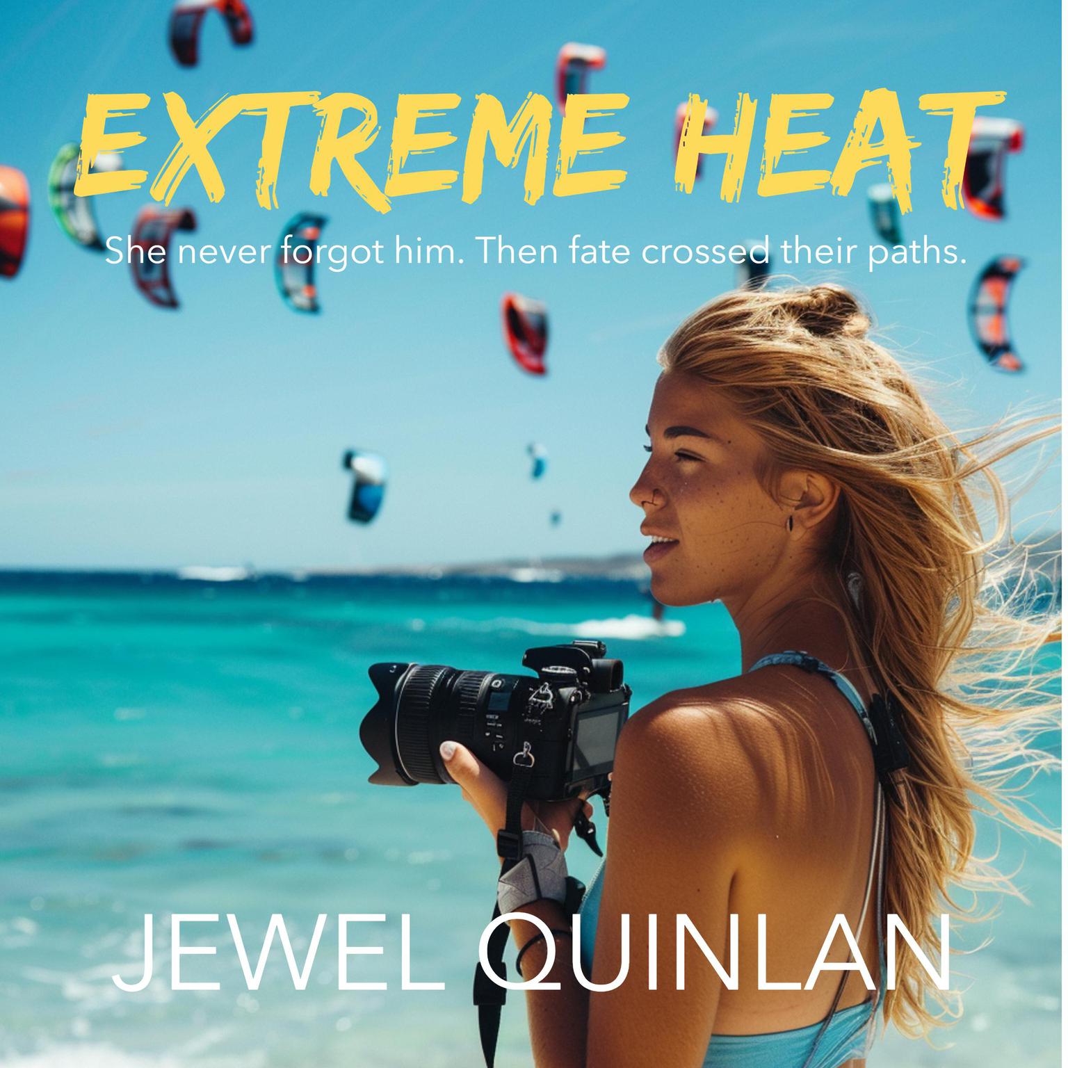 Extreme Heat Audiobook, by Jewel Quinlan