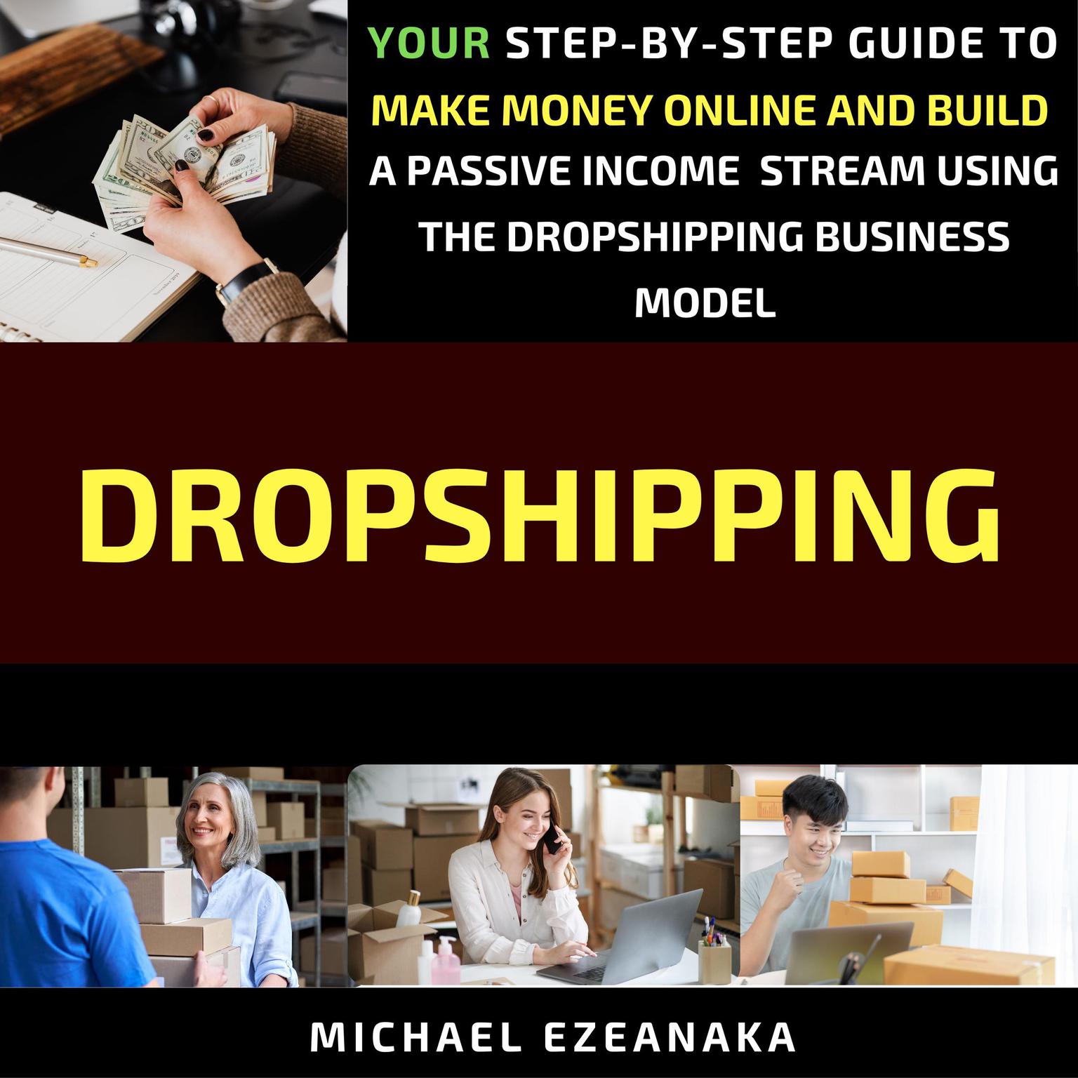 Dropshipping Audiobook, by Michael Ezeanaka