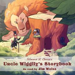 Uncle Wiggilys Storybook Audiobook, by Howard Roger Garis