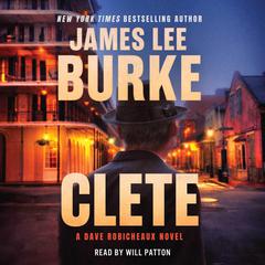 Clete Audiobook, by James Lee Burke