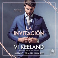 La invitación (The Invitation) Audiobook, by Vi Keeland