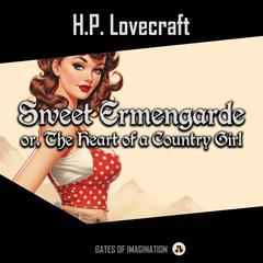 Sweet Ermengarde Audiobook, by H. P. Lovecraft