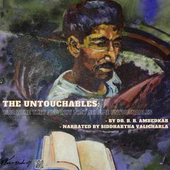 The Untouchables Audiobook, by B. R. Ambedkar