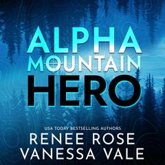 Hero: A Mountain Man Mercenary Romance  Audiobook, by Renee Rose