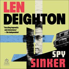 Spy Sinker Audiobook, by Len Deighton