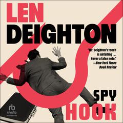 Spy Hook Audiobook, by Len Deighton