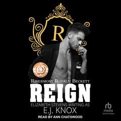 Reign Audiobook, by Elizabeth Stevens