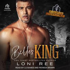 Belle's King Audiobook, by Loni Ree