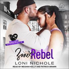 Zane's Rebel Audiobook, by Loni Nichole