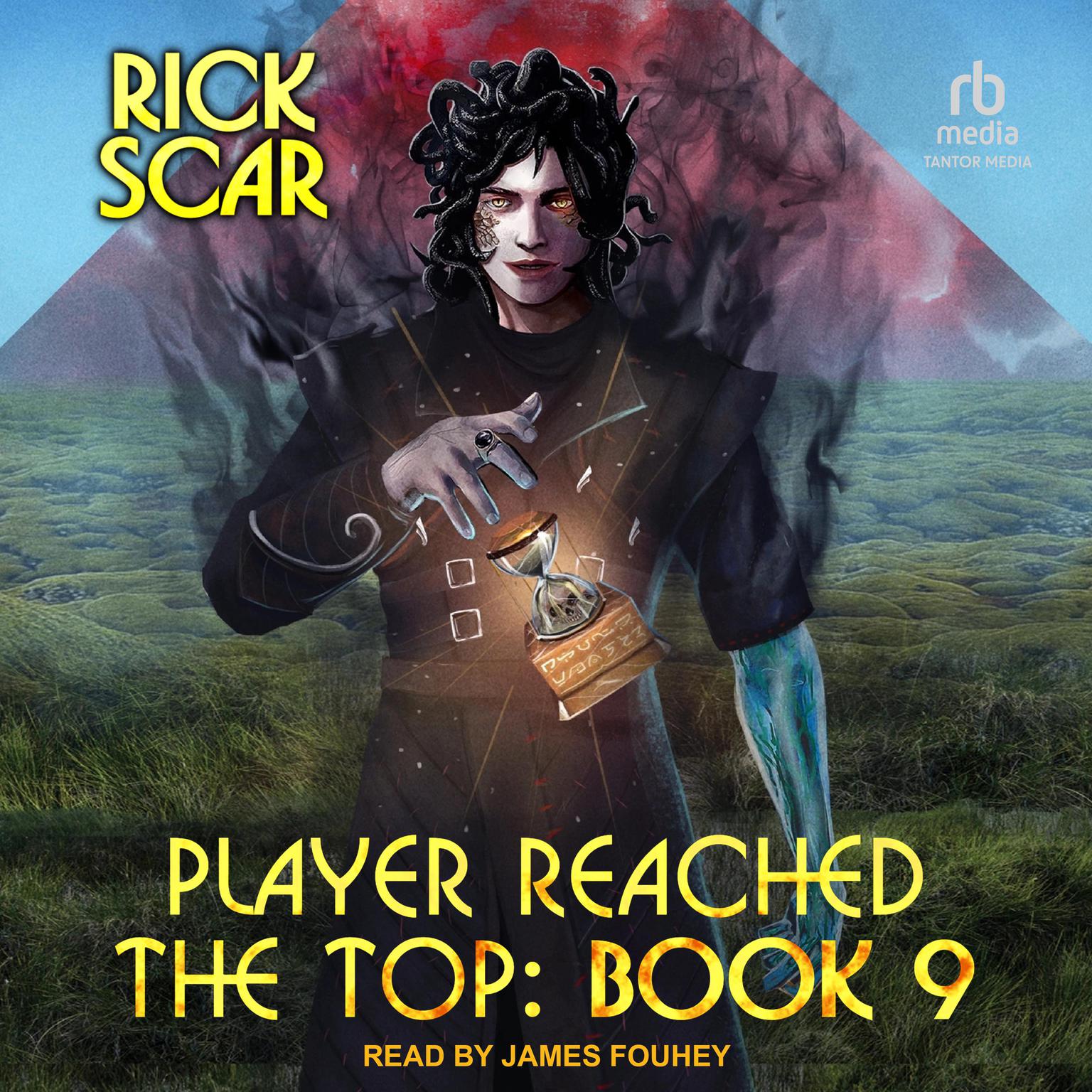 Player Reached the Top: Book 9 Audiobook, by Rick Scar