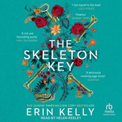The Skeleton Key Audiobook, by Erin Kelly