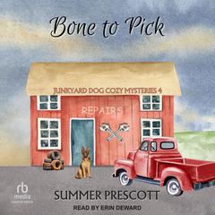 Bone To Pick Audiobook, by Summer Prescott
