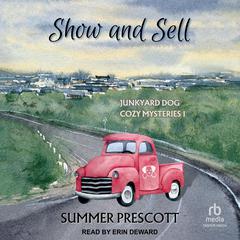 Show and Sell Audiobook, by Summer Prescott