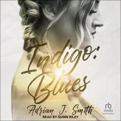 Indigo: Blues Audiobook, by Adrian J. Smith