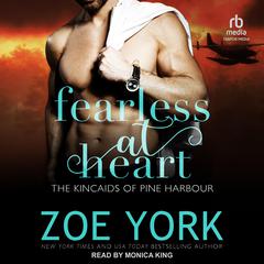 Fearless at Heart Audiobook, by Zoe York