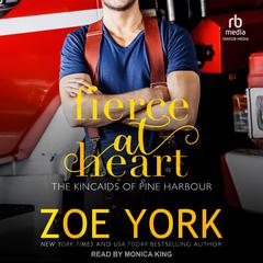 Fierce at Heart Audiobook, by Zoe York