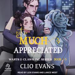 Not So Much Appreciated Audiobook, by Clio Evans