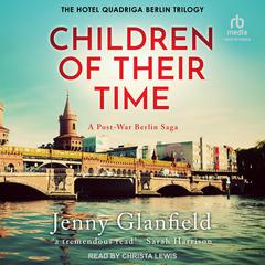 Children of Their Time Audiobook, by Jenny Glanfield