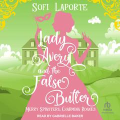 Lady Avery and the False Butler Audiobook, by Sofi Laporte