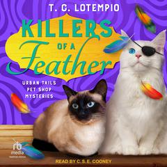 Killers of a Feather Audiobook, by T. C. LoTempio