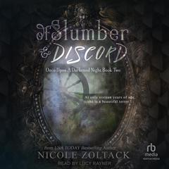 Of Slumber and Discord Audiobook, by Nicole Zoltack