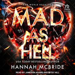 Mad As Hell Audiobook, by Hannah McBride