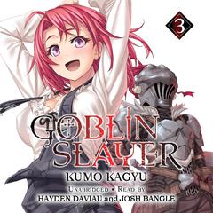 Goblin Slayer, Vol. 3 Audiobook, by 