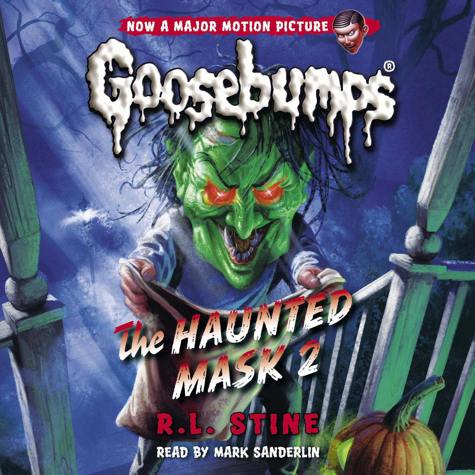 The Haunted Mask II (Classic Goosebumps #34) Audiobook, by R. L. Stine