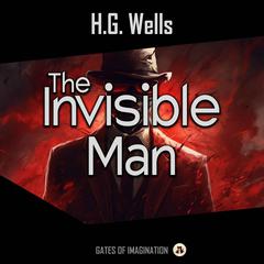 The Invisible Man Audiobook, by H. G. Wells