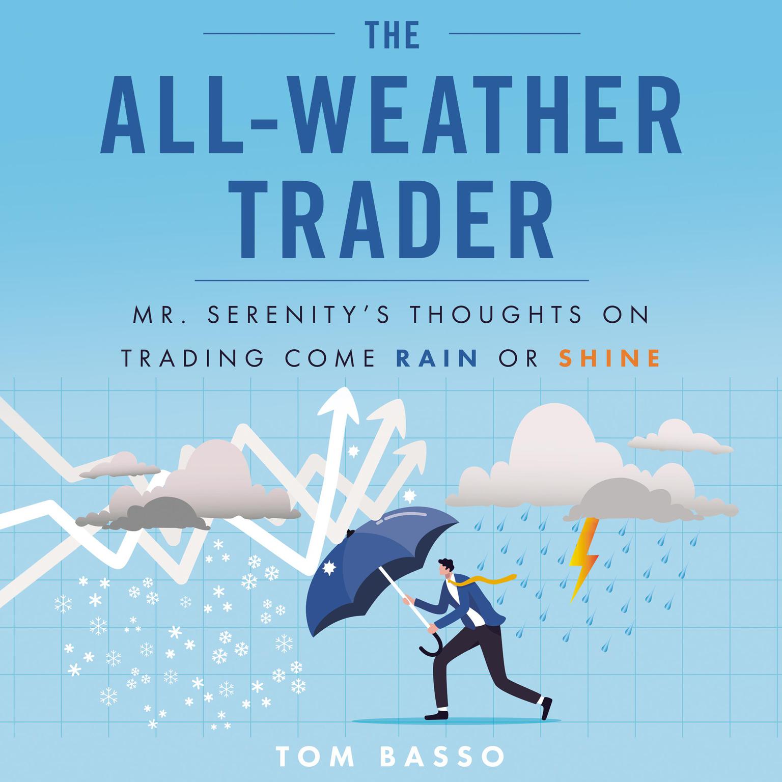 The All Weather Trader Audiobook, by Tom Basso