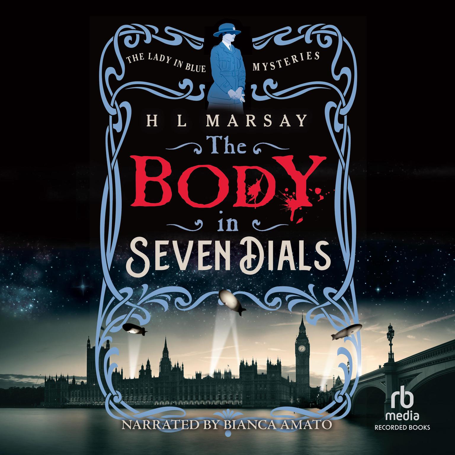 The Body in Seven Dials Audiobook, by H.  L. Marsay