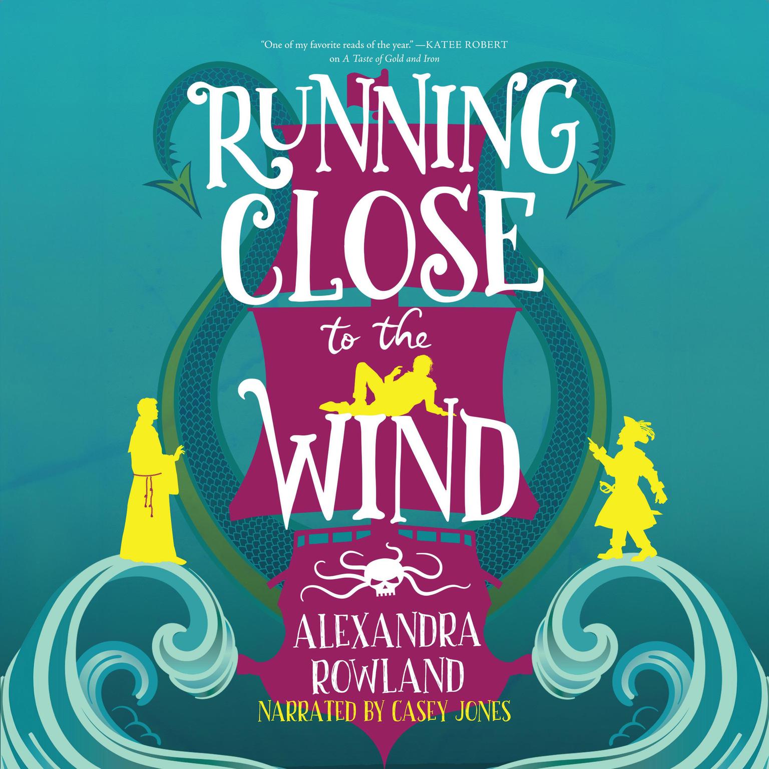 Running Close to the Wind Audiobook, by Alexandra Rowland