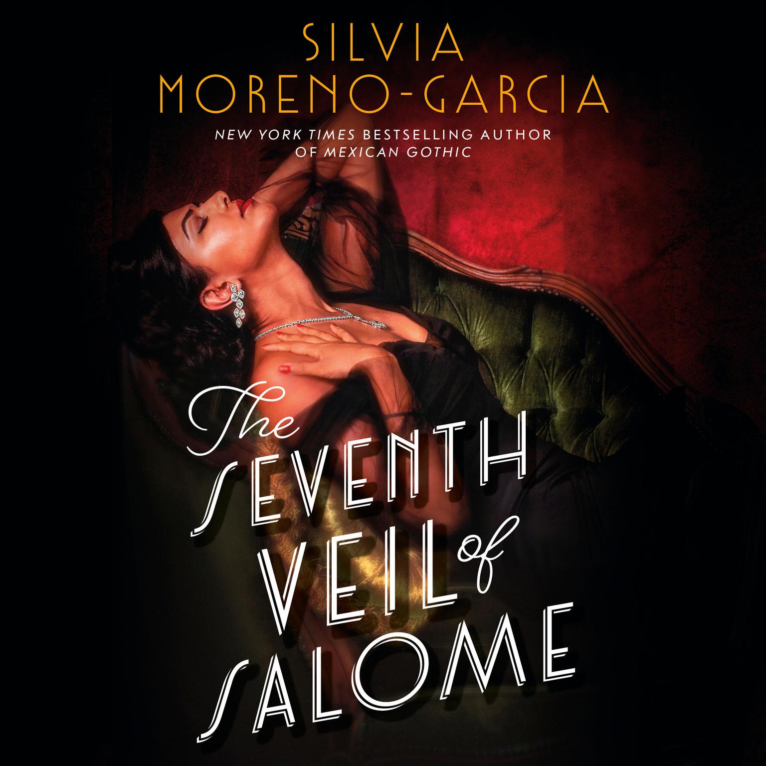 The Seventh Veil of Salome Audiobook, by Silvia Moreno-Garcia