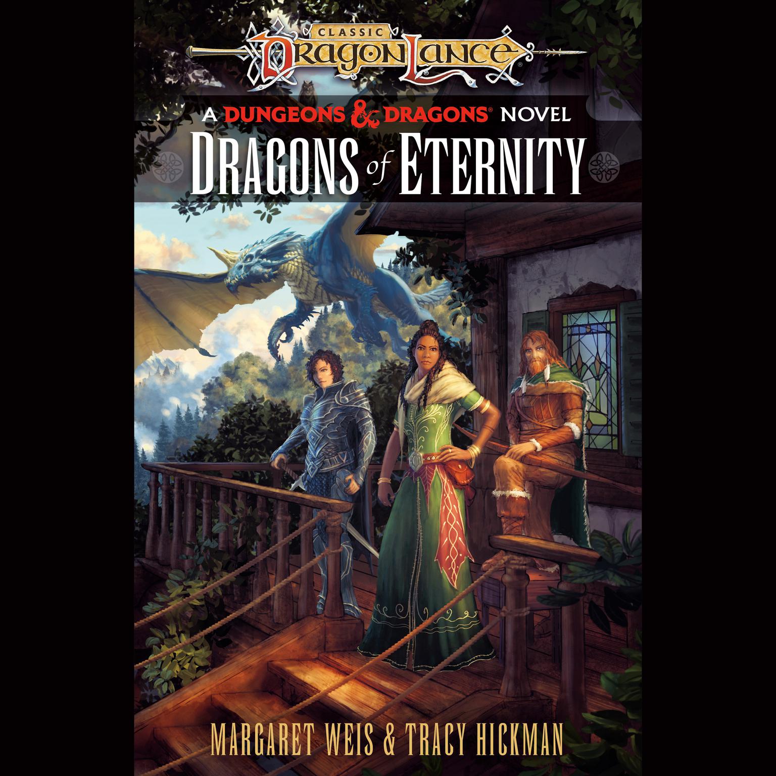 Dragons of Eternity: Dragonlance Destinies: Volume 3 Audiobook, by Margaret Weis