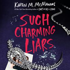 Such Charming Liars Audiobook, by Karen M. McManus