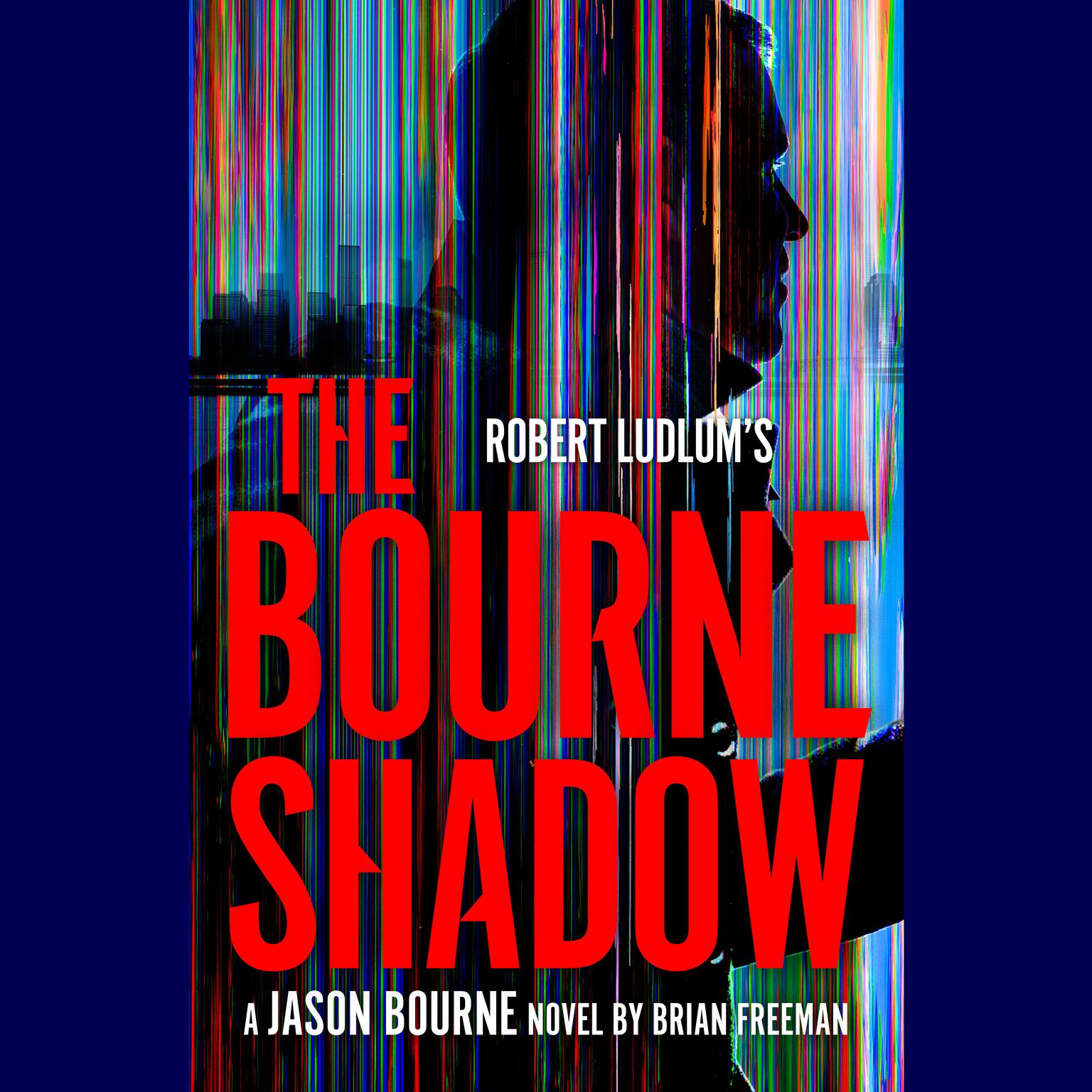Robert Ludlums The Bourne Shadow Audiobook, by Brian Freeman