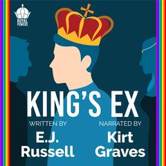 King's Ex Audibook, by E.J. Russell