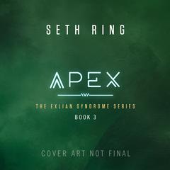 Apex Audibook, by Seth Ring