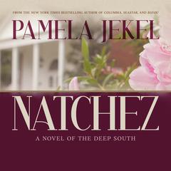 Natchez Audiobook, by Pamela Jekel